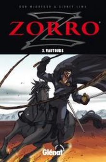 Zorro, de Sydney Lima (dessinateur) et Don McGregor (Scénariste).